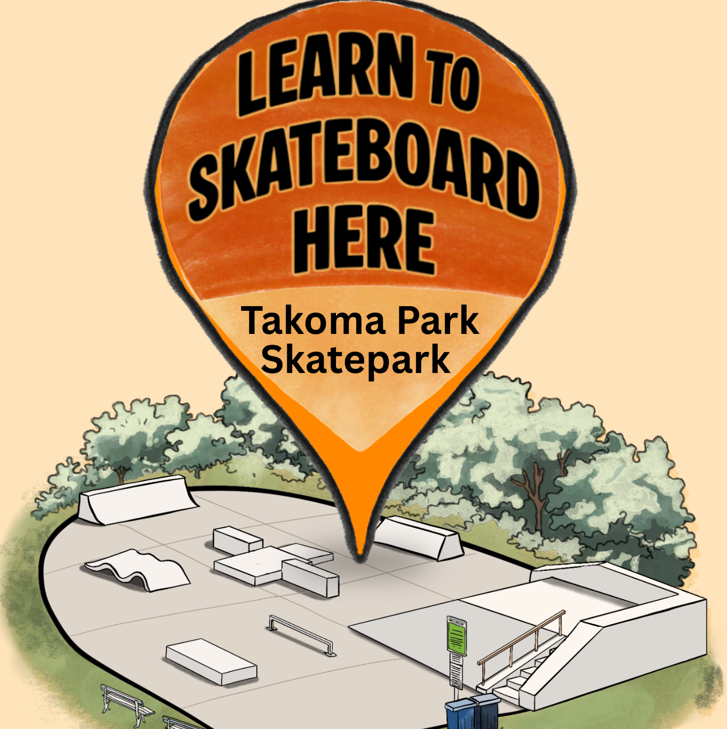 Illustration of Takoma Park skatepark with a sign indicating 'Learn to Skateboard Here' at Takoma Park Skatepark.