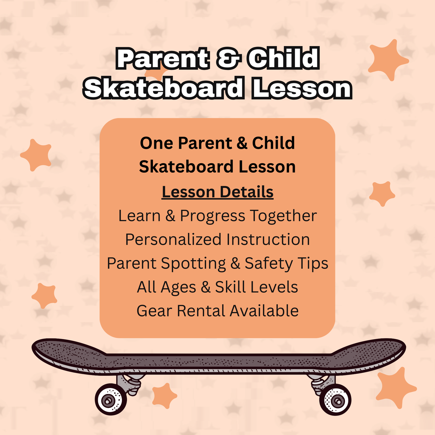 Parent & Child Skateboard Lesson Product Details