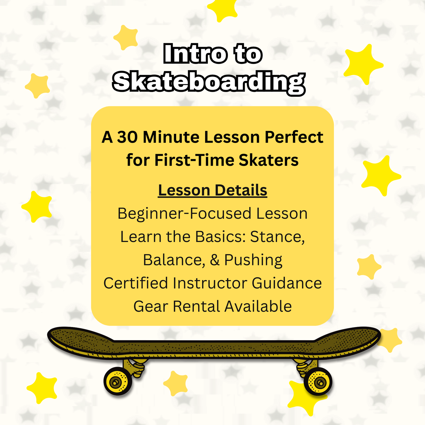 Intro to Skateboarding – 30 Minutes